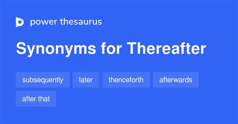 thereafter synonym|thesaurus for thereafter.